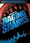 怒海狂鲨 Raging Sharks/