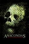 狂蟒之灾2 Anacondas: The Hunt for the Blood Orchid/