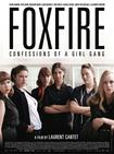 狐火：一个女生帮的自白 Foxfire, confessions d'un gang de filles/