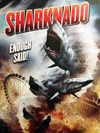 鲨卷风 Sharknado/