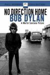 没有方向的家 No Direction Home: Bob Dylan/
