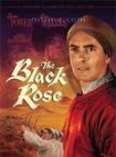黑玫瑰 The Black Rose/