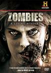 丧尸：一段真实的历史 Zombies: A Living History/