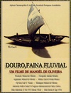 多罗河上的辛劳 Douro, Faina Fluvial