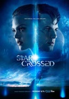 星恋 Star-Crossed/