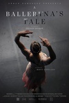 一个芭蕾舞演员的故事 A Ballerina’s Tale/