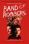 劫匪帮 Band of Robbers/