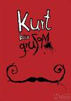 库尔特是残酷的 Kurt blir grusom/