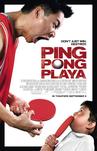 乒乓玩到家 Ping Pong Playa/