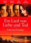 布达佩斯之恋 Gloomy Sunday - Ein Lied von Liebe und Tod/