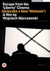 逃离“自由”电影院 Ucieczka z kina 'Wolność'/