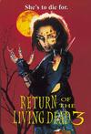 活死人归来3 Return of the Living Dead III/