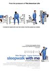 伴我梦游 Sleepwalk with Me/