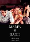 无命钱 Marfa şi banii/