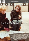 北方的桥 Le Pont du nord/