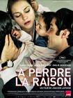 失去理智 A perdre la raison