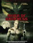 黑暗之河 River of Darkness/